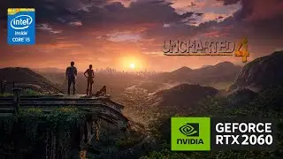 Uncharted 4 Gameplay on RTX 2060 12GB