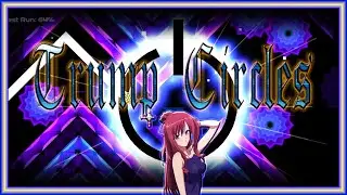 "Trump Circles" 100% (DEMON) by Rlol / Geometry Dash 2.11