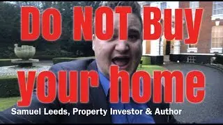 SHOULD I RENT OR BUY WHERE I LIVE? | Samuel Leeds