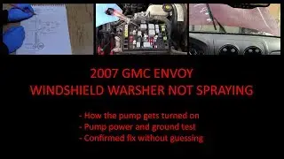07 Envoy/Trailblazer windshield WASHERS not spraying WASHER fluid - how the WASHER pump gets power