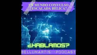UN MUNDO CONVULSO: ¿Escalada bélica inminente?¿Bandos enfrentados?¿HABLAMOS DE GEOPOLÍTICA?