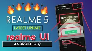 REALME 5 ANDROID 10 UPDATE , REALME 5 SOFTWARE UPDATE , REALME 5 REALME UI UPDATE , REALME 5 UPDATE
