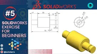 SolidWorks Exercise Tutorial for beginners | Exercise-05