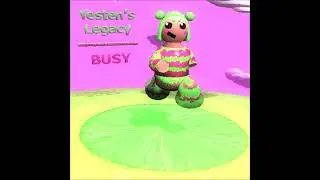 Yesten's Legacy - Busy