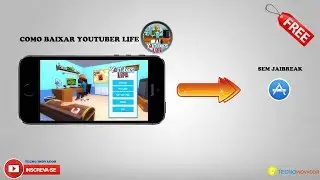 COMO BAIXAR YOUTUBERS LIFE DE GRAÇA NO IPHONE NOVO MÉTODO 2017 #tecno inovador