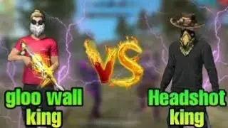 Gloo wall king VS Headshot king - 1 VS 1 - FREE FIRE custom room match - CYBERTRON007