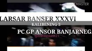 DIKLATSAR BANSER XXXVI,  PC GP ANSOR BANJARNEGARA,  KALIBENING 3,4,5 FEBRUARI 2018