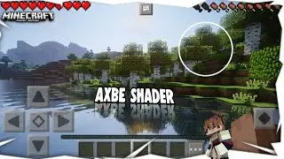 Top 1 🌳AXBE SHADER For MCPE 1.18 1.19+ Support Render Dragon🐉!Ini Shader Beh Keren Banget!!