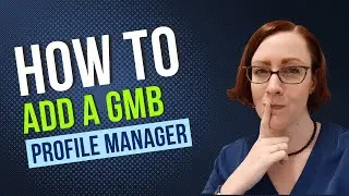 How to Add a Manager to Your Google My Business Account