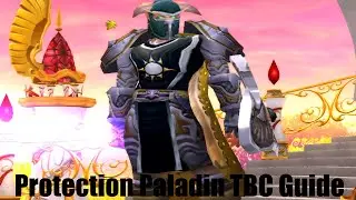TBC Protection Paladin Phase 1 Guide! -  Gear/Macros/Stats