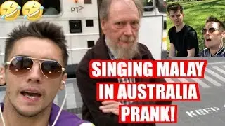 SINGING MALAY SONGS IN AUSTRALIA PRANK 🤣🤣