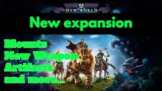 Discover the Exciting Changes in the New World: Artifacts, Mounts, PvP Updates, and More!