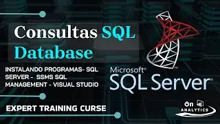 Instalando Programas- SQL Server -  SSMS SQL Management - Visual Studio  - SQL Server