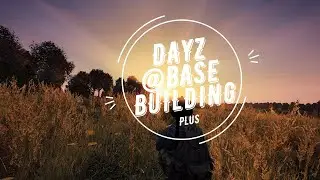 Dayz How To Install Base Building Plus Using FTP Host 4NetPlayers.com Chernarus Map