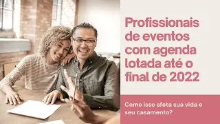 Profissionais de eventos com agenda lotada até final de 2022