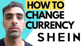 How To Change Currency On Shein App Quick & Easy