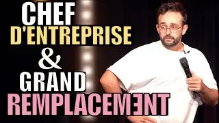 CHEF D'ENTREPRISE & GRAND REMPLACEMƎNT [MEDLEY]