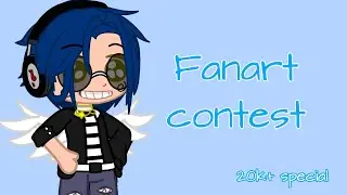 Fanart contest || 20k+ subs special || #cpfanart