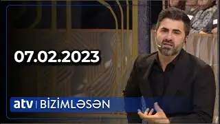 Bizimləsən 07.02.2023 / TAM HİSSƏ