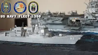 US Navy Fleet 1:350 build