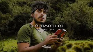 EL ÚLTIMO SHOT - MAVIC MINI