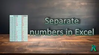 Separate numbers in Excel