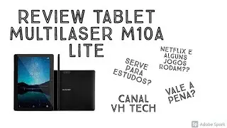 Review Tablet Multilaser M10a Lite! Vale a pena? Tablet barato serve para estudos? Após 1 mês de uso