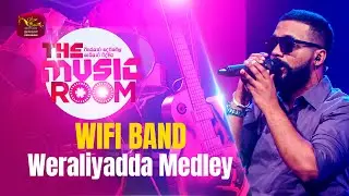 Perum puragena - පෙරුම් පුරාගෙන | Weraliyadda Medley | Wifi Band | The Music Room | 