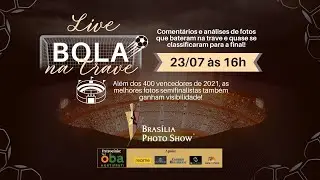 Bola na Trave - Comentários e análises de fotos que quase chegaram lá | BPS 2021