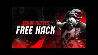 [ 08/07/2021 ] SEA OF THIEVES FREE HACK AIM + ESP | GHOST | HACK MONEY | ADMIN | undetected