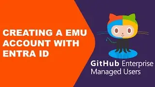 How to Create and Set Up a GitHub Enterprise Account with Managed Users (EMU) | Step-by-Step Guide