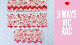 Sewing Ric Rac | How to Sew Ric Rac 4 Ways