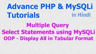 Multiple Query - Select - Display - Rows | Records - Table Format - Array - PHP MySQLi - Hindi