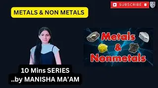 metals and non metals #10 mins series #science notes