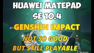 Genshin Impact in Huawei MatePad SE 10.4