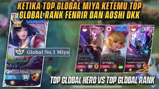 KETIKA TOP GLOBAL MIYA KETEMU TOP GLOBAL RANK FENRIR DONGKAK, AOSHI DKK! GILA SERU BANGET! - MLBB