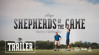 Shepherds of the Game | Charlie's Golfing Club | TRAILER