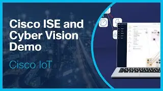 Cisco ISE and Cyber Vision Demo