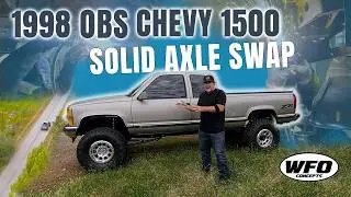WFO 6” Solid Axle Swap Kit on Glen’s 1998 OBS Chevy Z-71 4x4