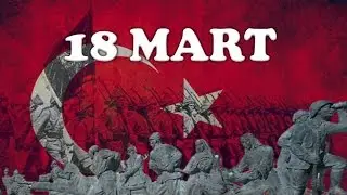 18 MART ÇANAKKALE ŞEHİTLERİ ANISINA 🇹🇷