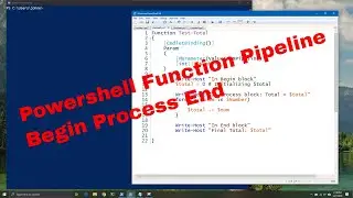 Powershell Pipeline Begin Process End Example