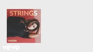 Sheeba - Strings (Official Lyric Video)