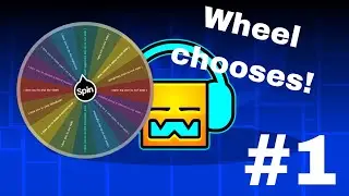 A wheel chooses what I do in geometry dash #1
