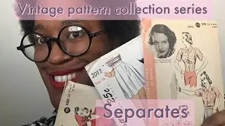 Vintage Pattern Series- Separates