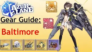 Azur Lane Gear Guide: Baltimore