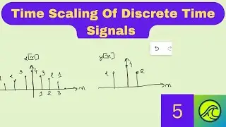 Time Scaling Of Discrete Time Signals || Engineering From Base @fromBase