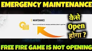 Server is Currently Down For Emergency Maintenance Please Try Again Later Free Fire Game is Not Open