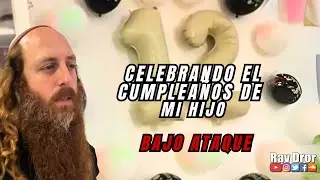 Celebrando el cumpleaños de mi hijo bajo ataque
