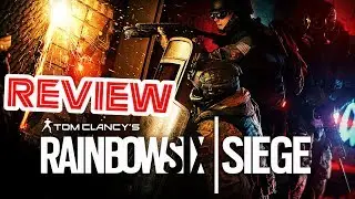 Tom Clancy's Rainbow Six: SIEGE | GAME REVIEW