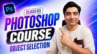 Object Selection Tool - Adobe Photoshop 2020 - Class 3 - Urdu / Hindi